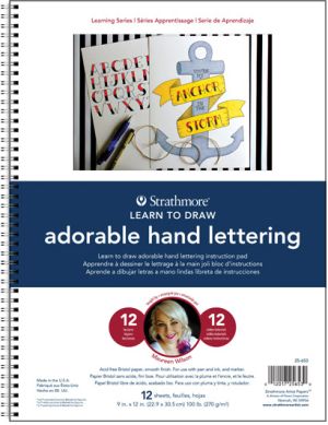 Strathmore Learning Series - Learn to Draw Adorable Hand Lettering